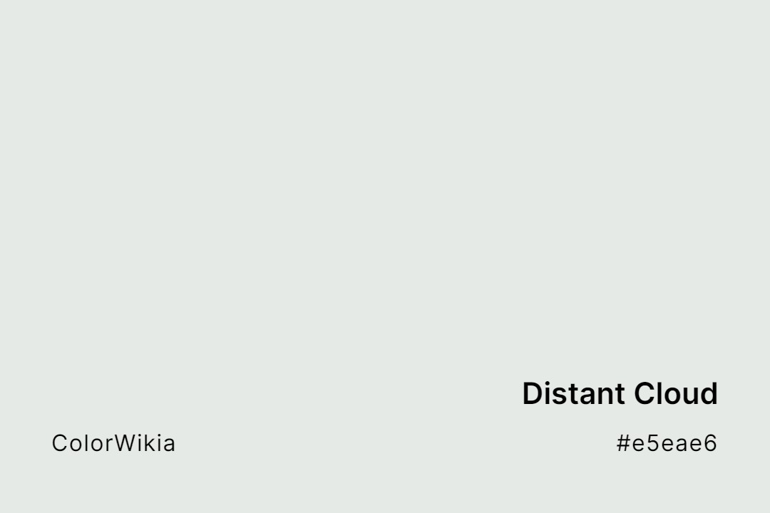 Distant Cloud Color – #e5eae6: Codes and Complete Breakdown