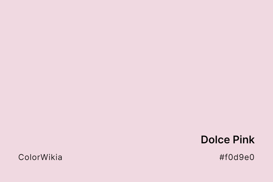 Dolce Pink Color – #f0d9e0: Codes and Complete Breakdown