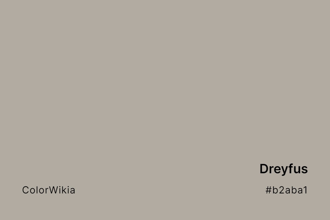 Dreyfus Color – #b2aba1: Codes and Complete Breakdown