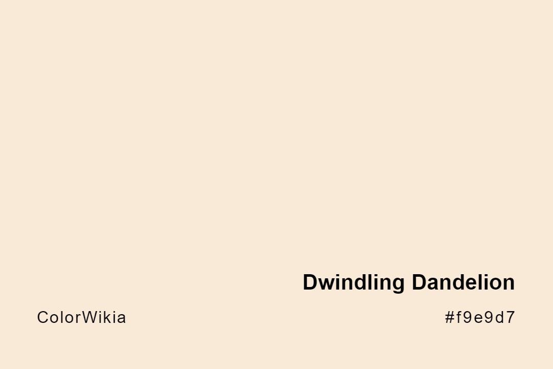 dwindling dandelion color f9e9d7