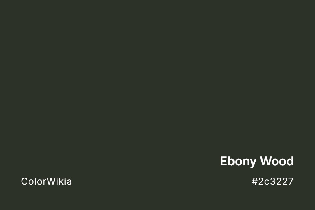 ebony wood color 2c3227