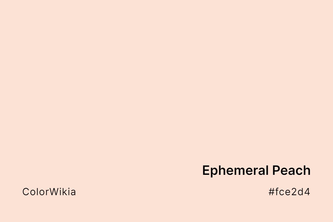 ephemeral peach color fce2d4