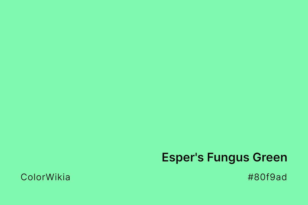 Esper’s Fungus Green Color – #80f9ad: Codes and Complete Breakdown