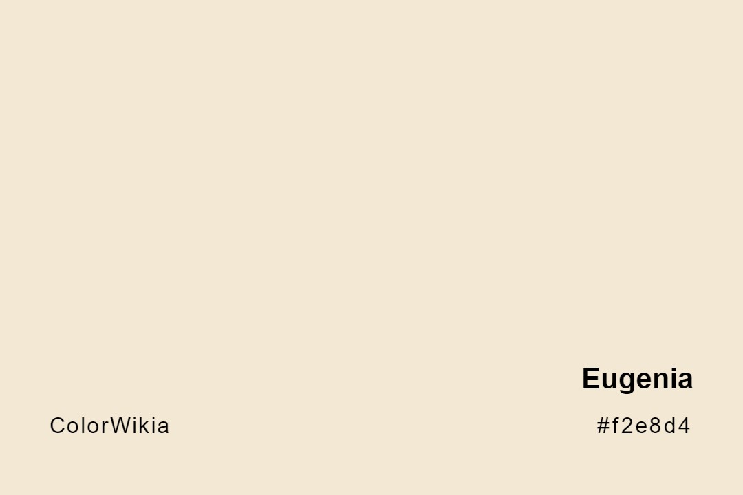 Eugenia Color – #f2e8d4: Codes and Complete Breakdown