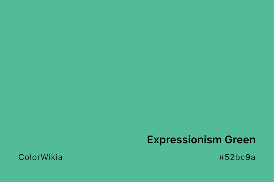 Expressionism Green Color – #52bc9a: Codes and Complete Breakdown