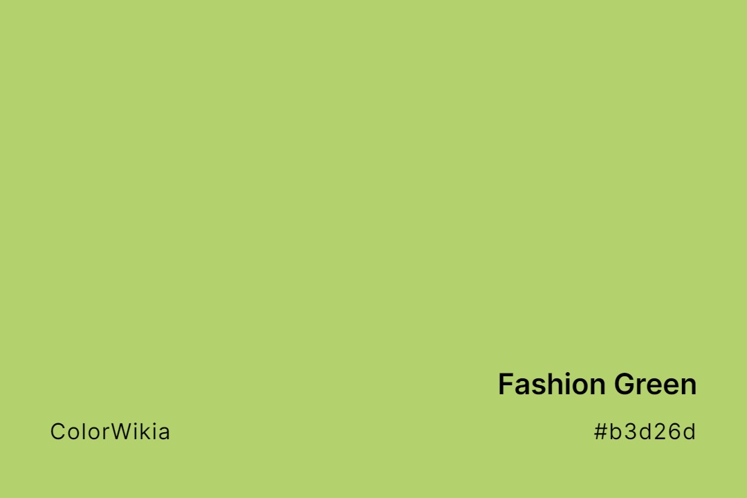 Fashion Green Color – #b3d26d: Codes and Complete Breakdown
