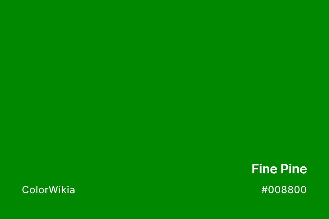 fine pine color 008800