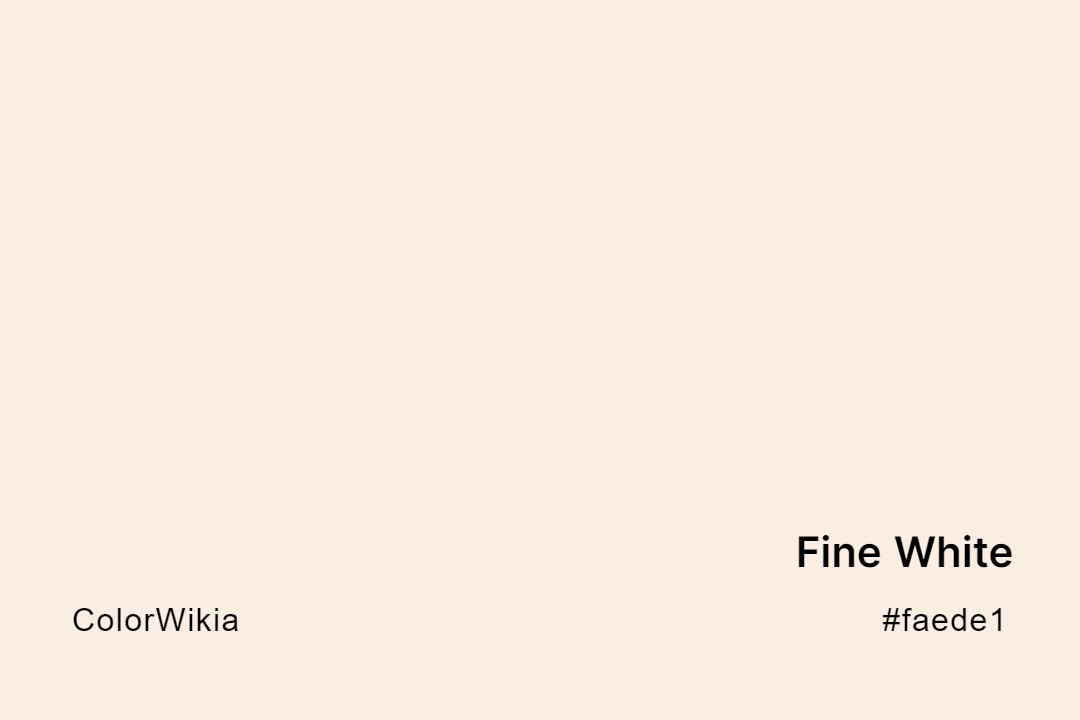 fine white color faede1