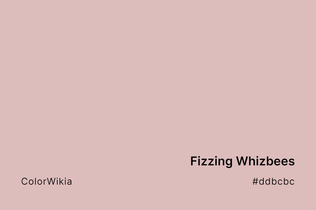 Fizzing Whizbees Color – #ddbcbc: Codes and Complete Breakdown