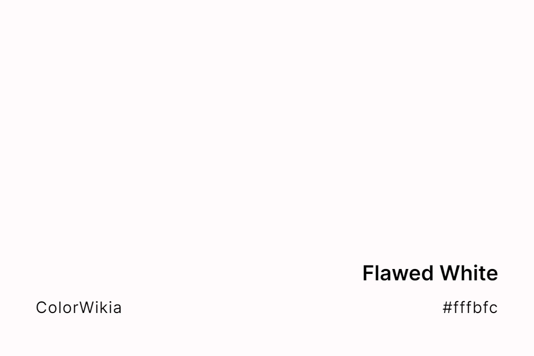 Flawed White Color – #fffbfc: Codes and Complete Breakdown