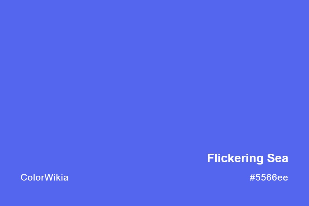 Flickering Sea Color – #5566ee: Codes and Complete Breakdown
