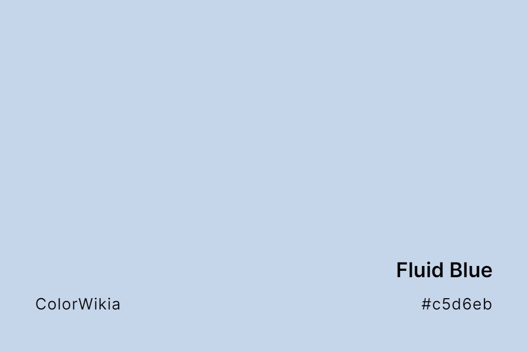 Fluid Blue Color – #c5d6eb: Codes and Complete Breakdown