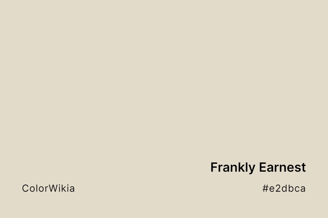 Frankly Earnest Color – #e2dbca: Codes and Complete Breakdown