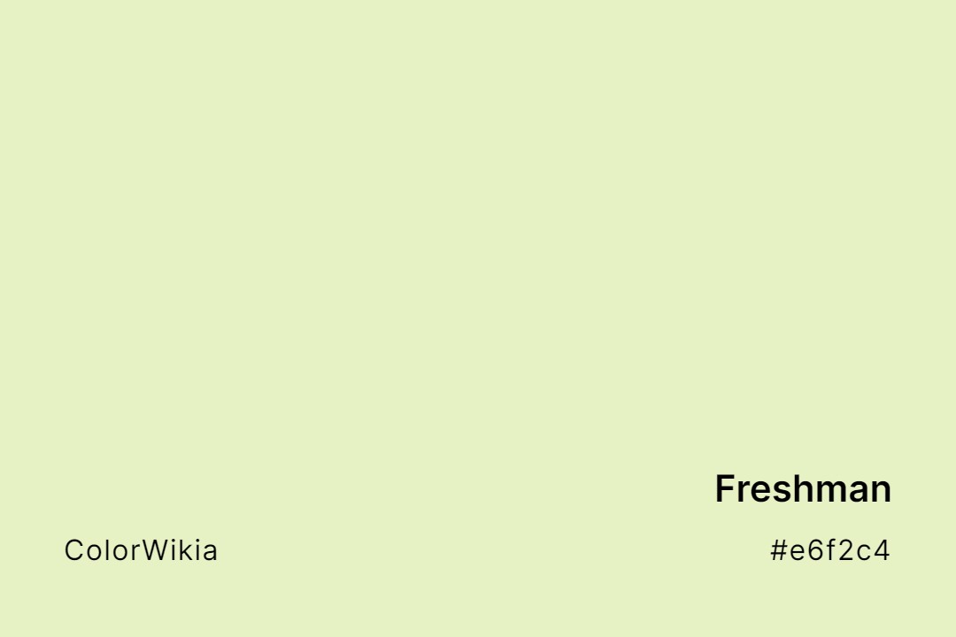 Freshman Color – #e6f2c4: Codes and Complete Breakdown