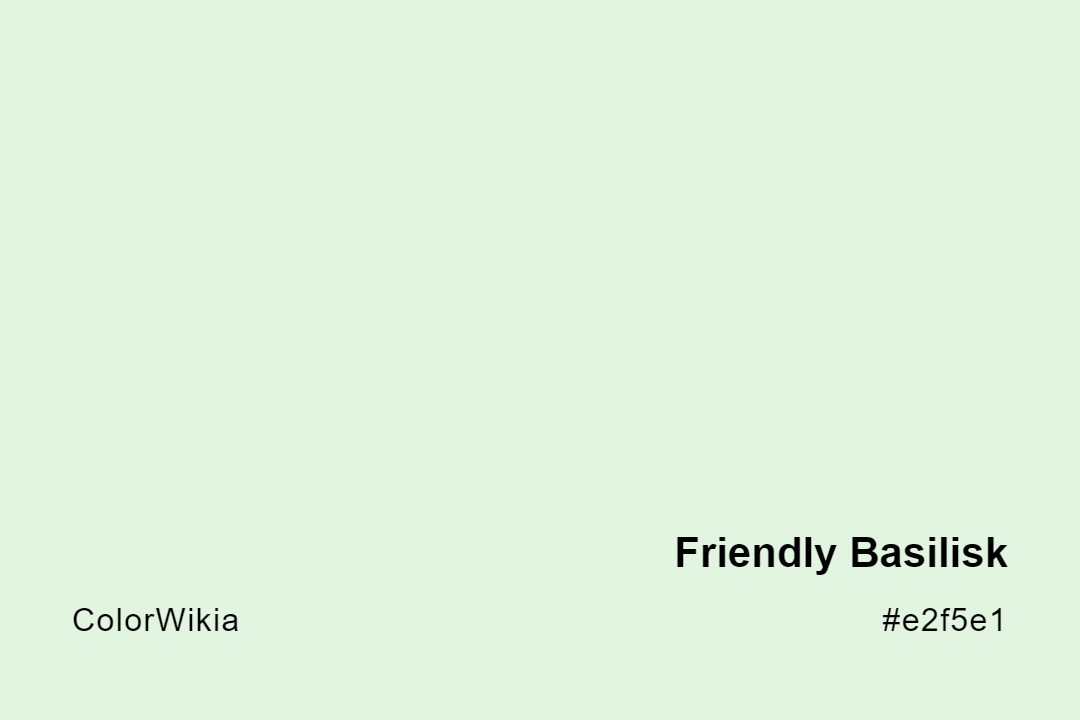 Friendly Basilisk Color – #e2f5e1: Codes and Complete Breakdown