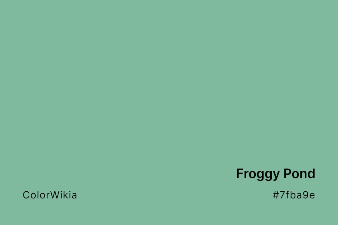 Froggy Pond Color – #7fba9e: Codes and Complete Breakdown