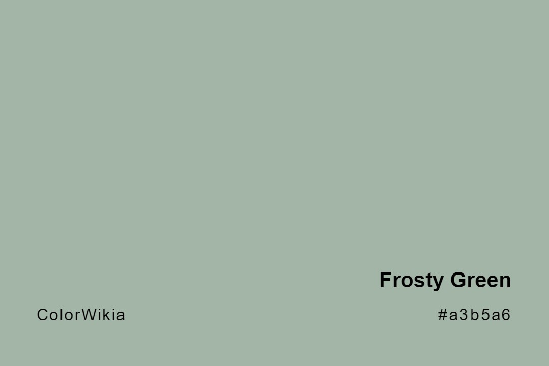frosty green color a3b5a6
