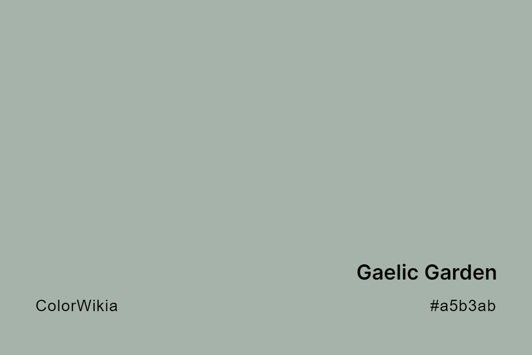 Gaelic Garden Color – #a5b3ab: Codes and Complete Breakdown