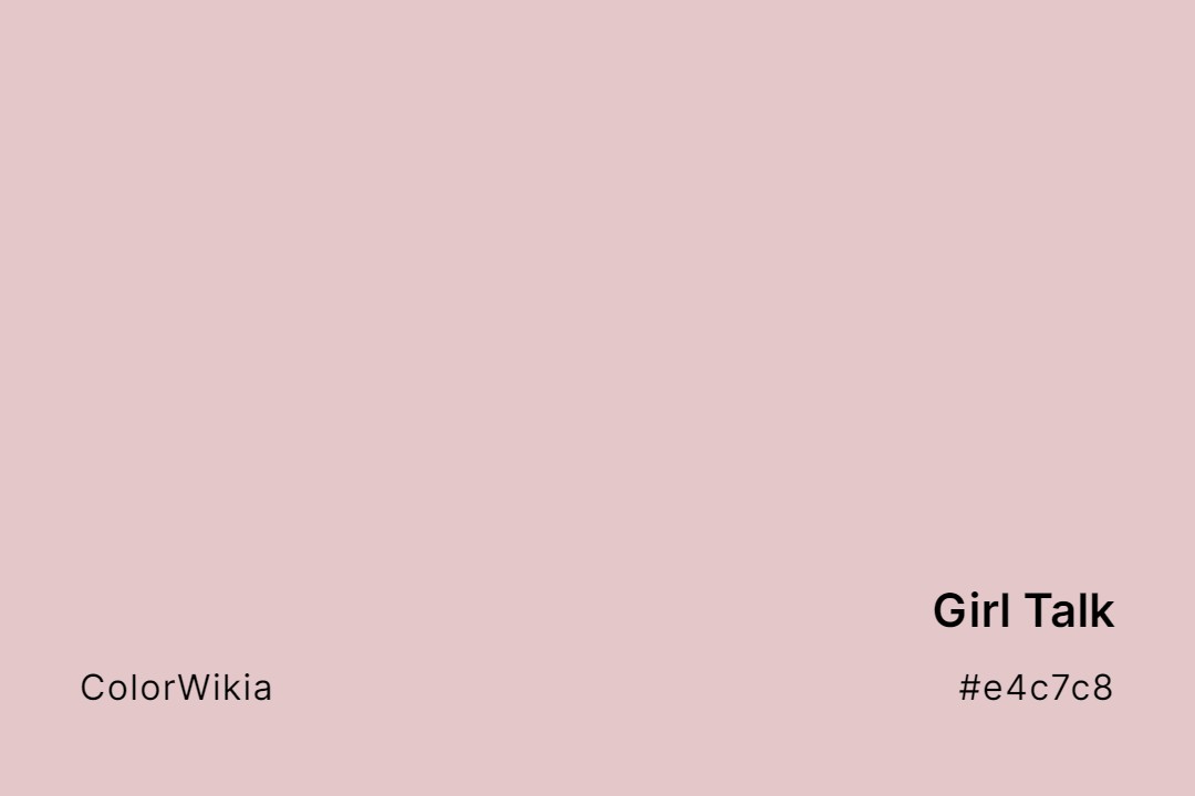 Girl Talk Color – #e4c7c8: Codes and Complete Breakdown