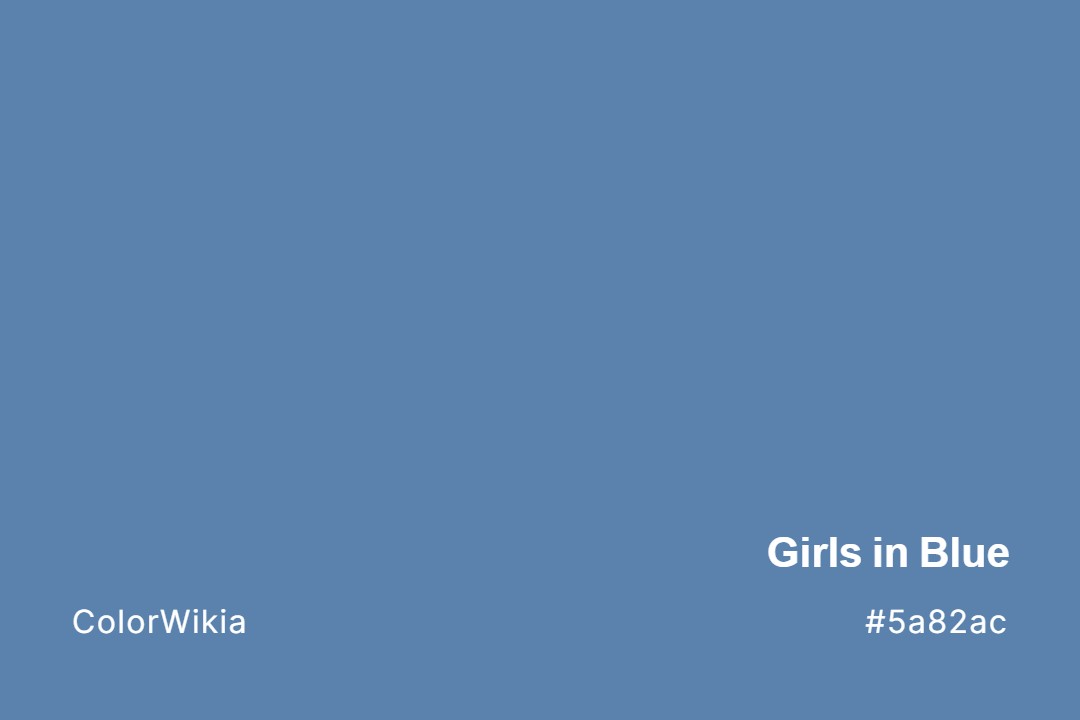 Girls in Blue Color – #5a82ac: Codes and Complete Breakdown