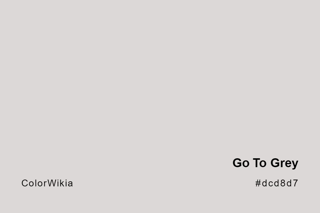 go to grey color dcd8d7