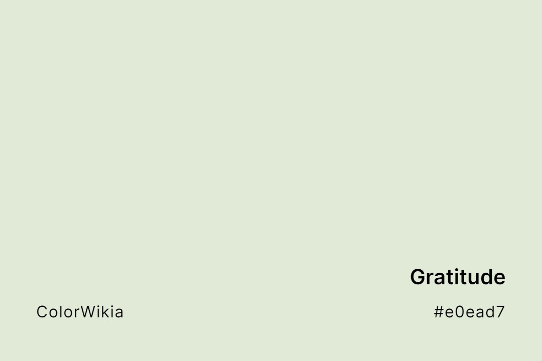 Gratitude Color – #e0ead7: Codes and Complete Breakdown