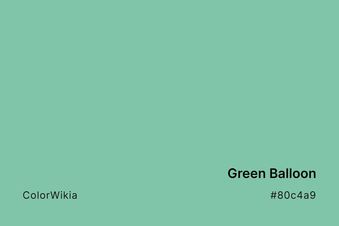 Green Balloon Color – #80c4a9: Codes and Complete Breakdown