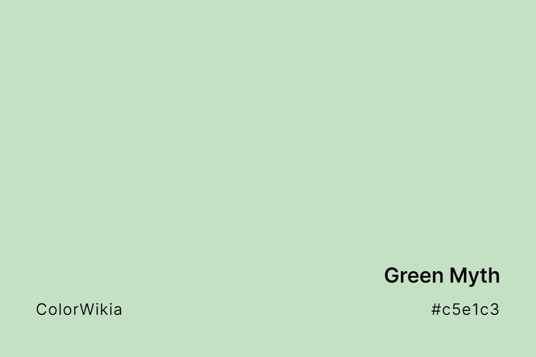 Green Myth Color – #c5e1c3: Codes and Complete Breakdown