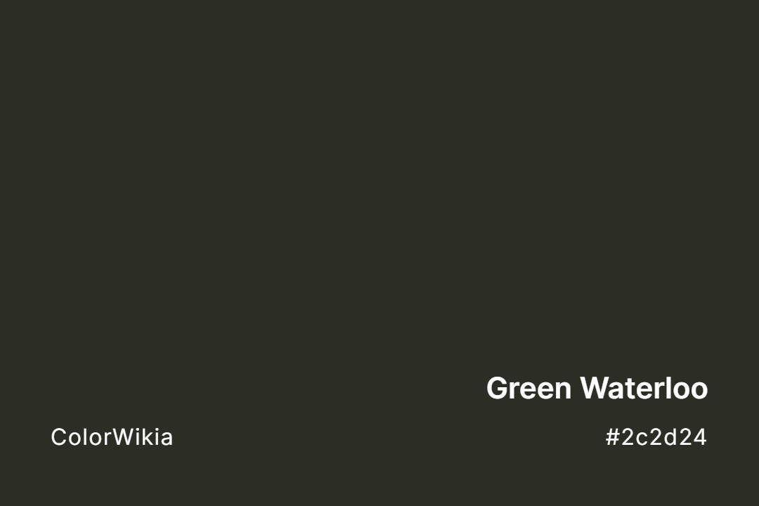 Green Waterloo Color – #2c2d24: Codes and Complete Breakdown