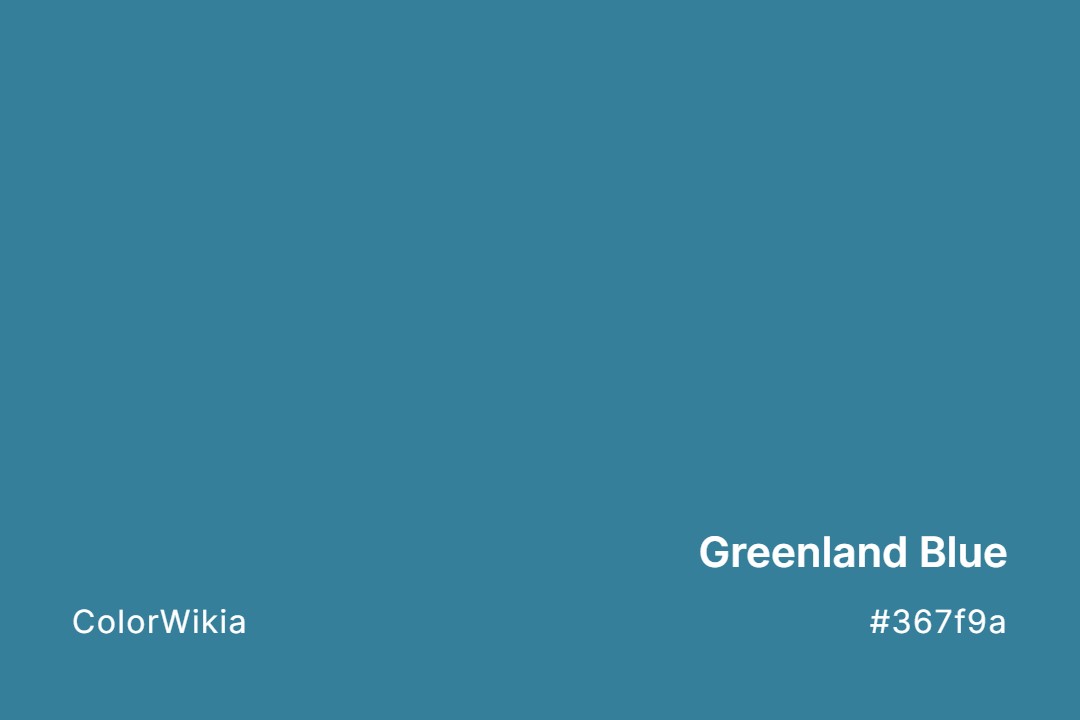 Greenland Blue Color – #367f9a: Codes and Complete Breakdown