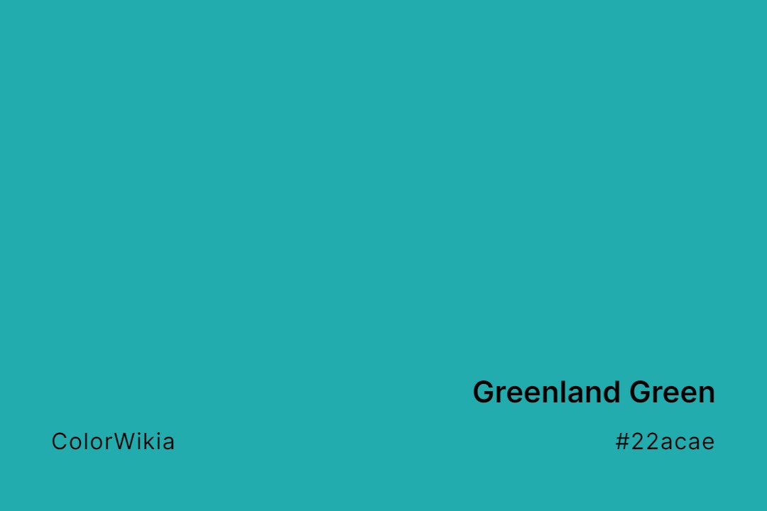 Greenland Green Color – #22acae: Codes and Complete Breakdown