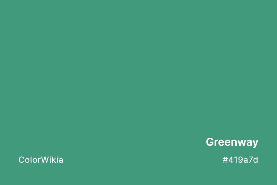 Greenway Color – #419a7d: Codes and Complete Breakdown