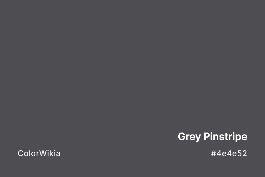 Grey Pinstripe Color – #4e4e52: Codes and Complete Breakdown