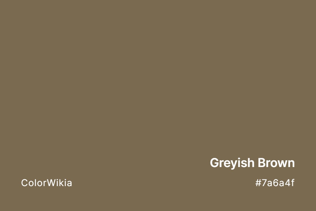 greyish brown color 7a6a4f