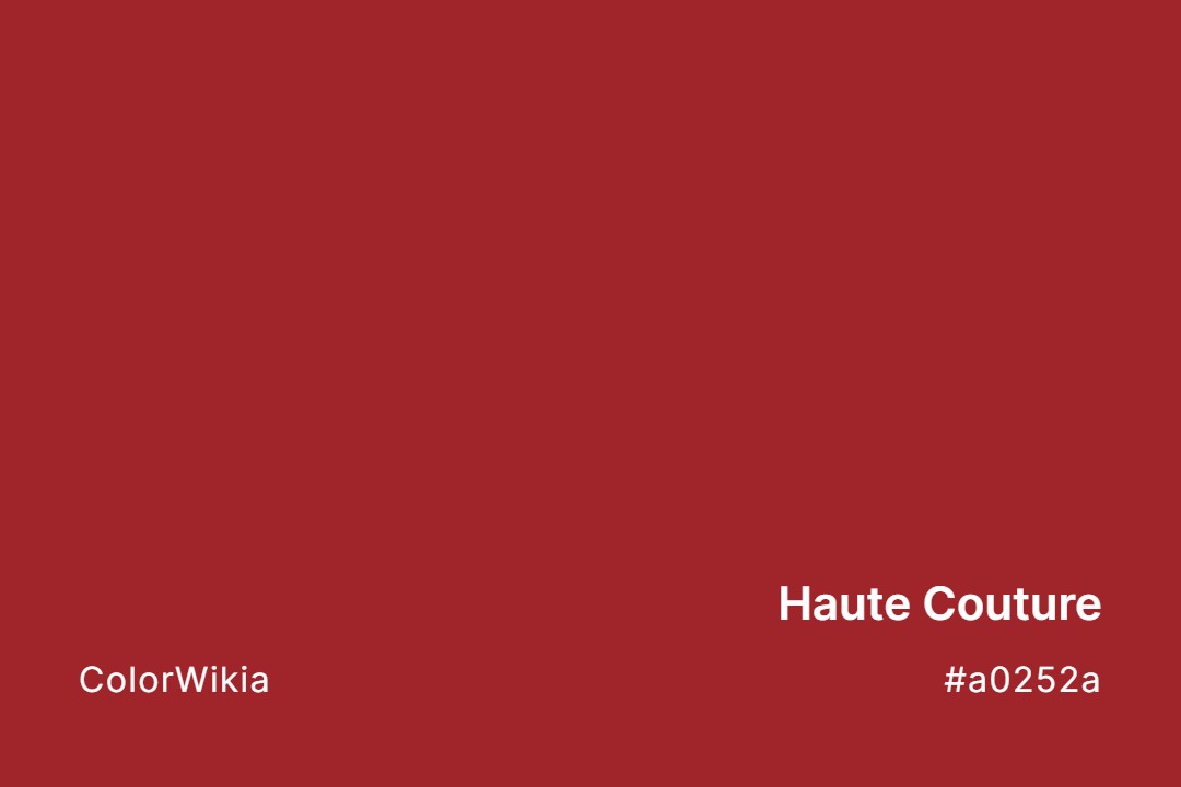 Haute Couture Color – #a0252a: Codes and Complete Breakdown