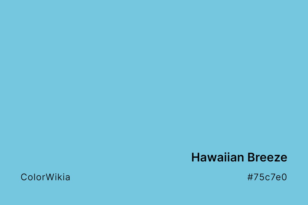 hawaiian breeze color 75c7e0