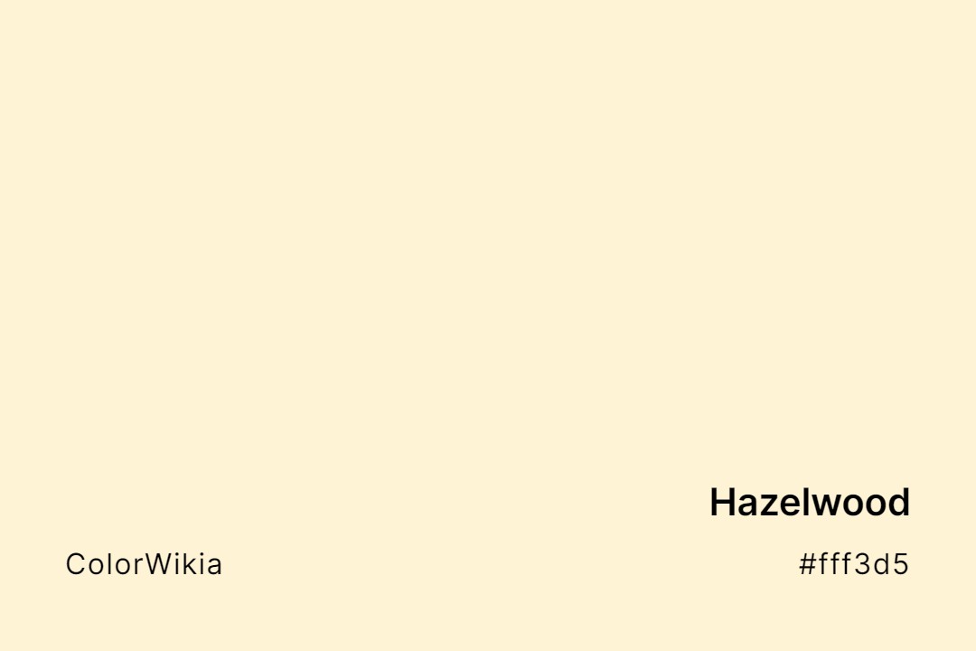Hazelwood Color – #fff3d5: Codes and Complete Breakdown