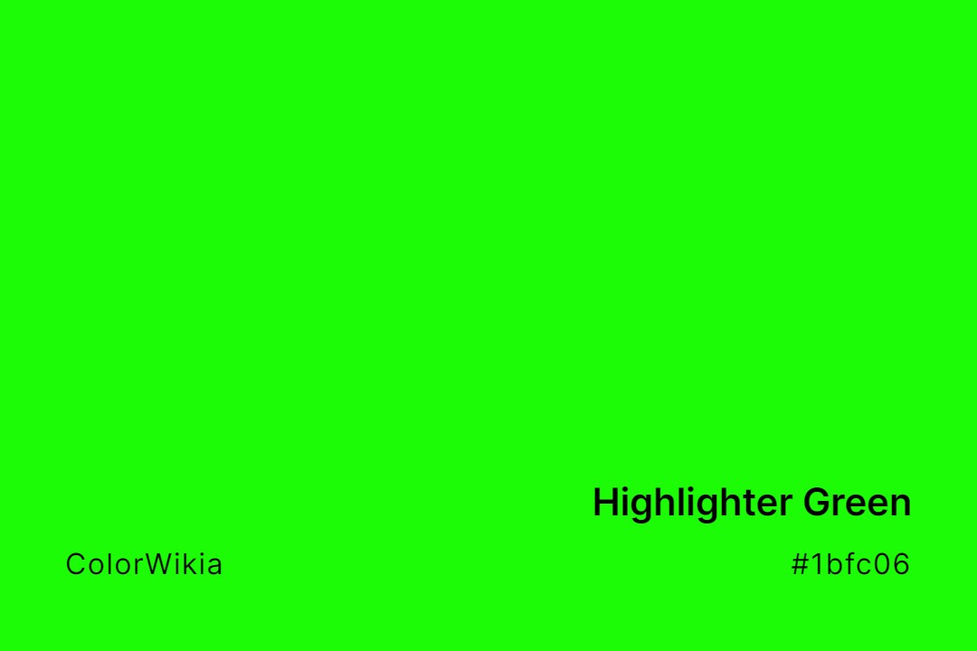 highlighter green color 1bfc06