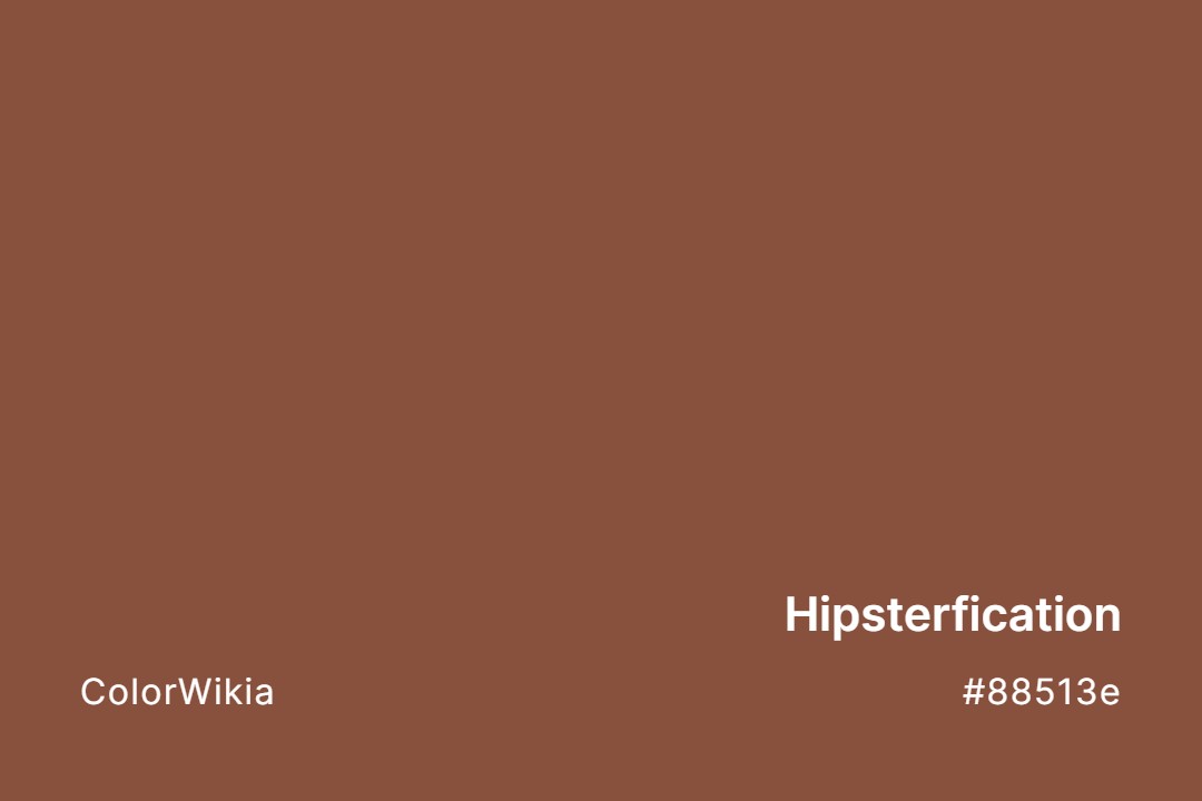 Hipsterfication Color – #88513e: Codes and Complete Breakdown