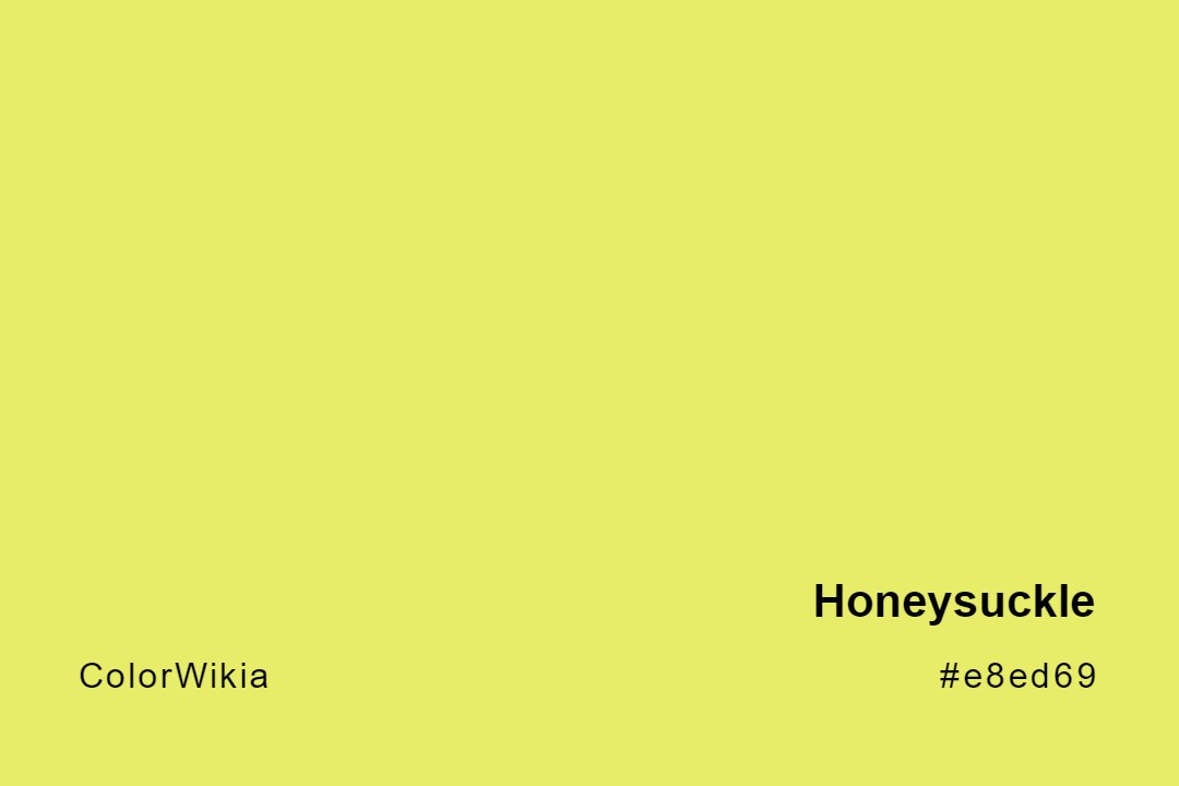 honeysuckle color e8ed69