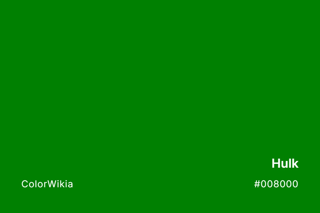 Hulk Color – #008000: Codes and Complete Breakdown