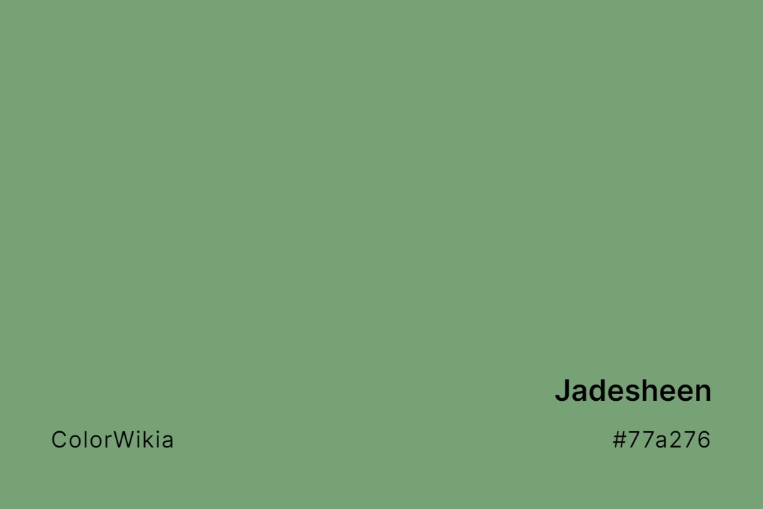 Jadesheen Color – #77a276: Codes and Complete Breakdown