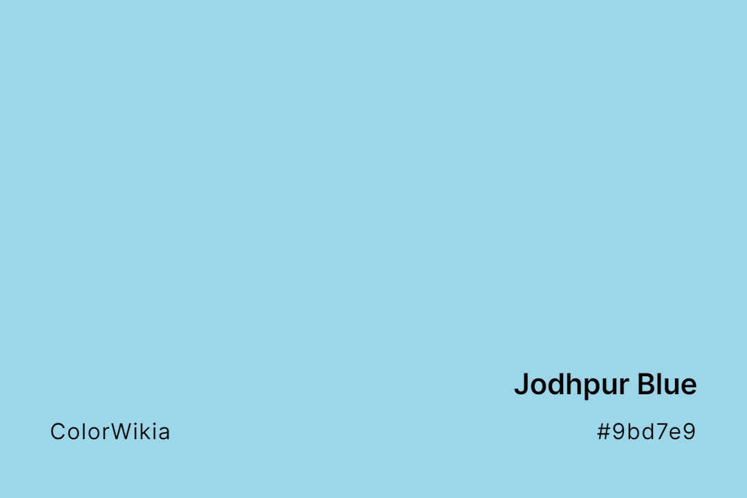 Jodhpur Blue Color – #9bd7e9: Codes and Complete Breakdown