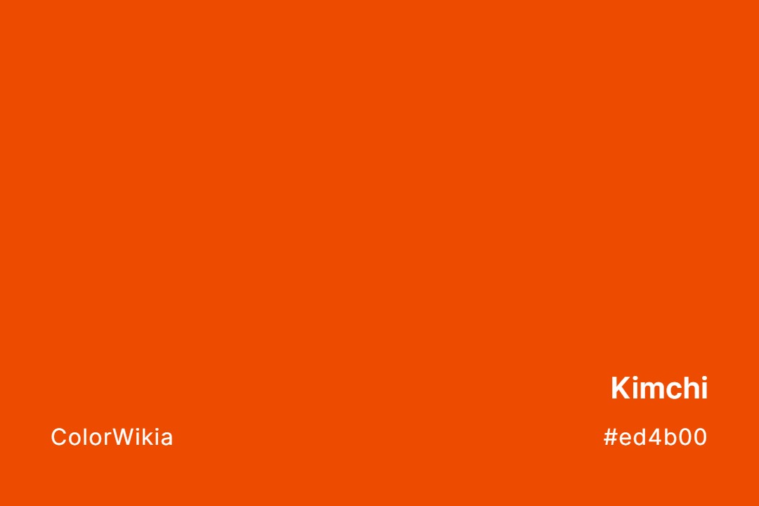 Kimchi Color – #ed4b00: Codes and Complete Breakdown