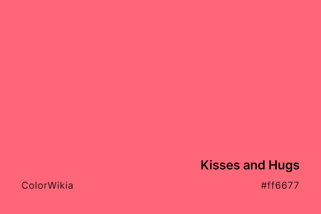 kisses and hugs color ff6677
