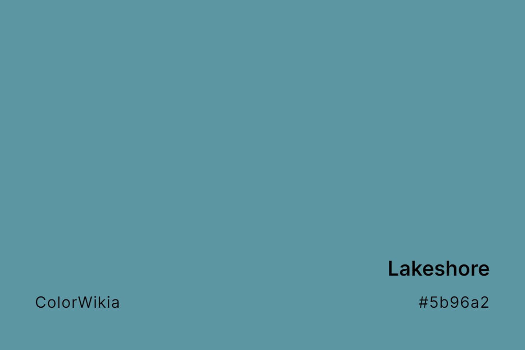 Lakeshore Color – #5b96a2: Codes and Complete Breakdown