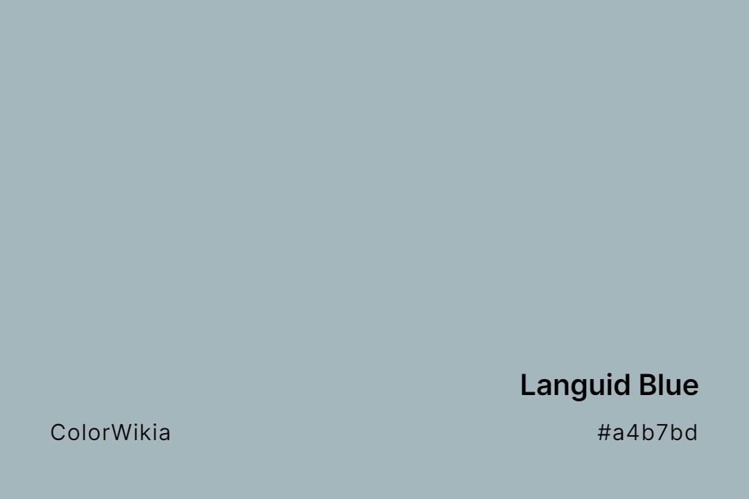 Languid Blue Color – #a4b7bd: Codes and Complete Breakdown