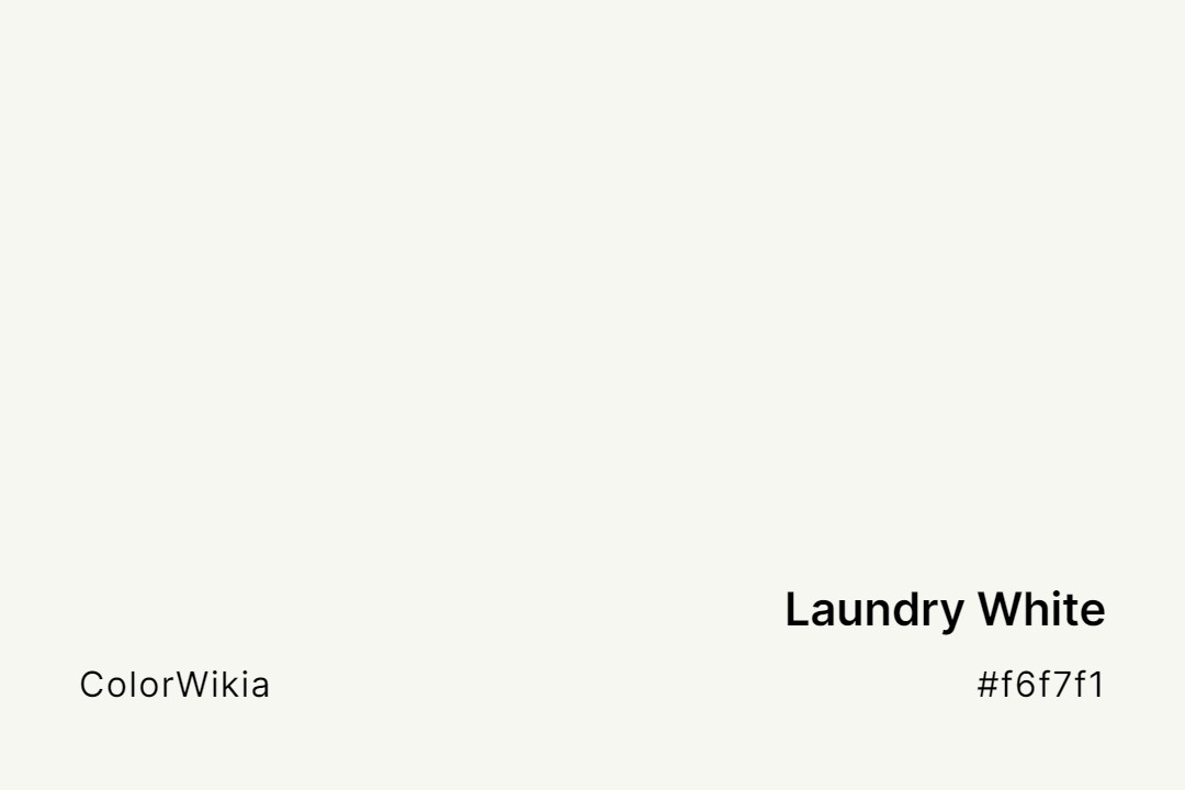 Laundry White Color – #f6f7f1: Codes and Complete Breakdown