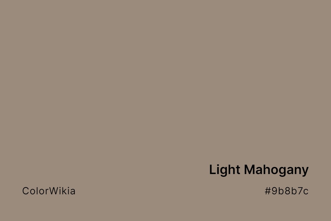 light mahogany color 9b8b7c