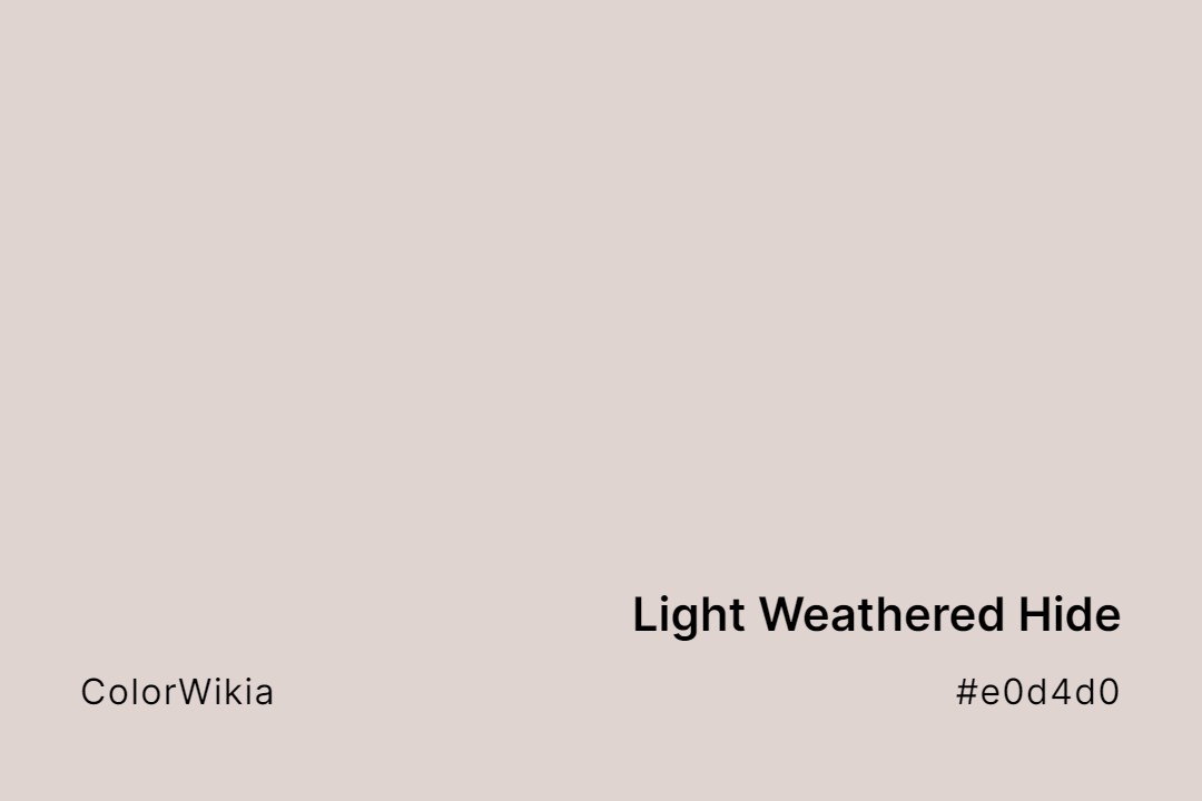 light weathered hide color e0d4d0